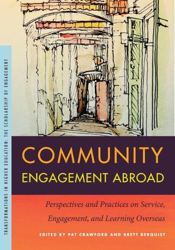 Cover image for Community Engagement Abroad: Perspectives and Practices on Service, Engagement, and Learning Overseas