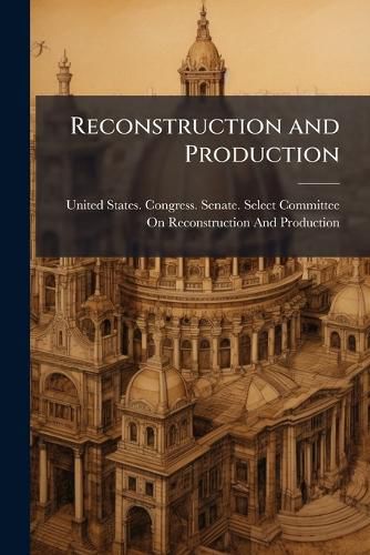 Cover image for Reconstruction and Production