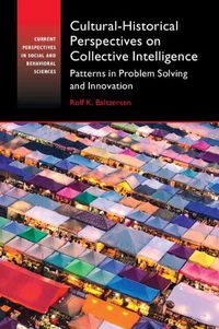 Cover image for Cultural-Historical Perspectives on Collective Intelligence: Patterns in Problem Solving and Innovation