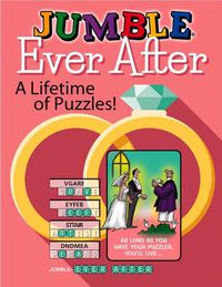 Cover image for Jumble(r) Ever After: A Lifetime of Puzzles!