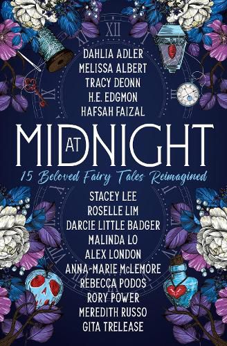 Cover image for At Midnight: 15 Beloved Fairy Tales Reimagined