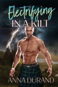 Cover image for Electrifying in a Kilt