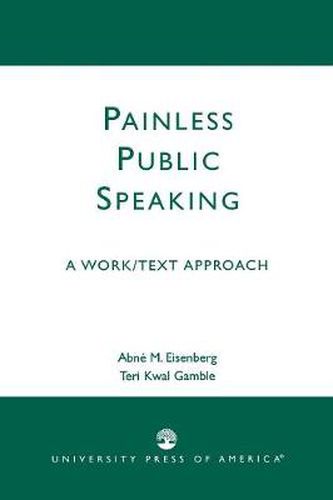 Painless Public Speaking: A Work Text Approach