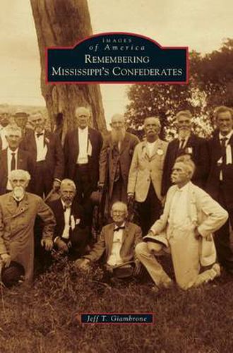 Cover image for Remembering Mississippi's Confederates