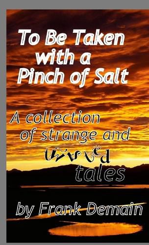 Cover image for To Be Taken with a Pinch of Salt