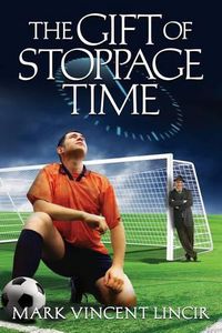 Cover image for The Gift of Stoppage Time