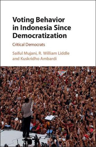 Cover image for Voting Behavior in Indonesia since Democratization: Critical Democrats