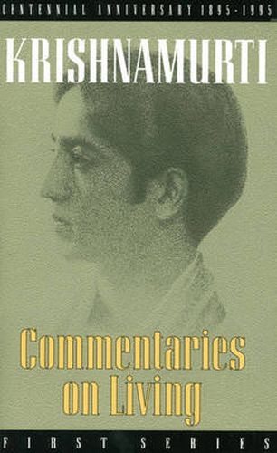 Commentaries on Living: First Series