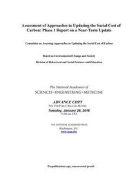 Cover image for Assessment of Approaches to Updating the Social Cost of Carbon: Phase 1 Report on a Near-Term Update