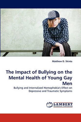 Cover image for The Impact of Bullying on the Mental Health of Young Gay Men