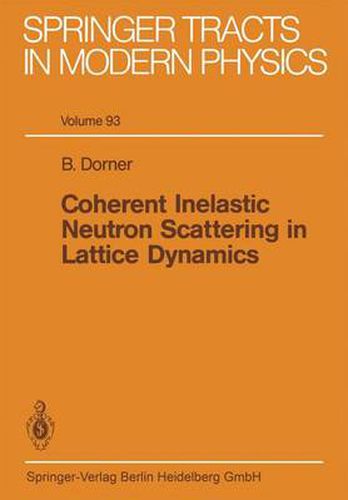 Cover image for Coherent Inelastic Neutron Scattering in Lattice Dynamics