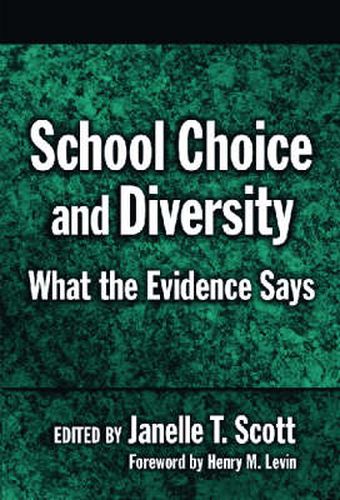 Cover image for School Choice and Diversity: What the Evidence Says