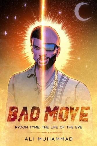 Cover image for Bad Move (Deluxe Edition): Rydon Tyme: The Life of the Eye- 4 of 5