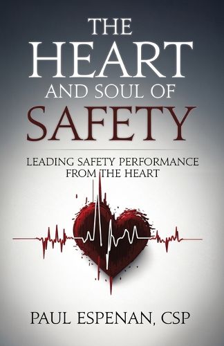 Cover image for The Heart and Soul of Safety