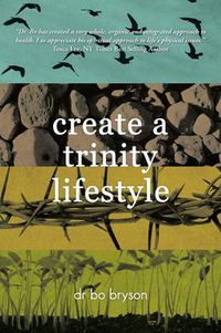 Cover image for Create a Trinity Lifestyle