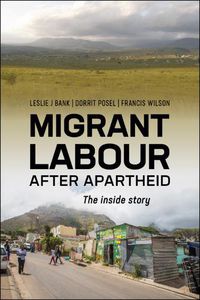 Cover image for Migrant Labour After Apartheid: The Inside Story