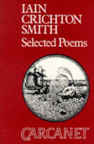 Cover image for Selected Poems: Iain Crichton-Smith