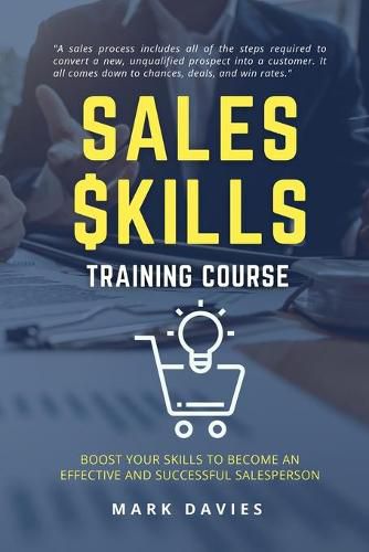 Sales Skill Training Program: Boost Your Skills to Become an Effective and Successful Salesperson