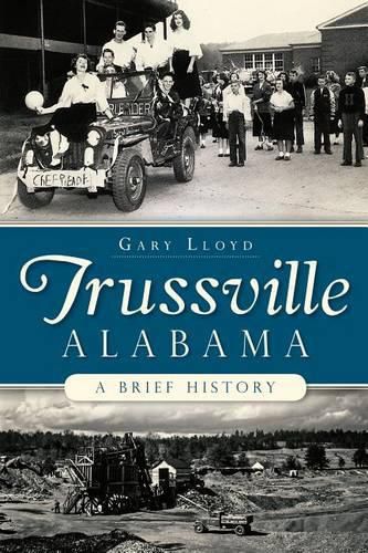 Cover image for Trussville, Alabama: A Brief History