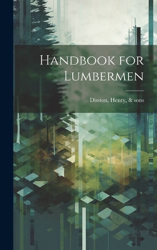 Cover image for Handbook for Lumbermen