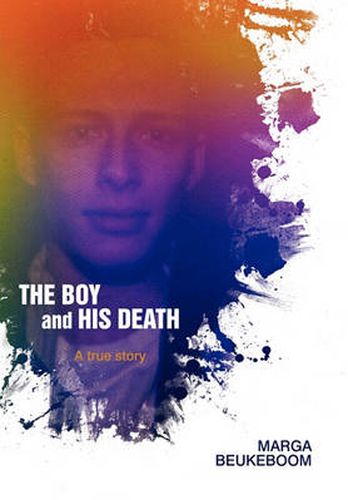 Cover image for The Boy and His Death: A True Story