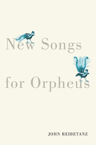 New Songs for Orpheus