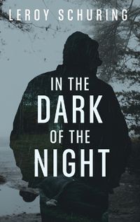 Cover image for In The Dark of the Night