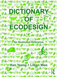 Cover image for Dictionary of Ecodesign: An Illustrated Reference