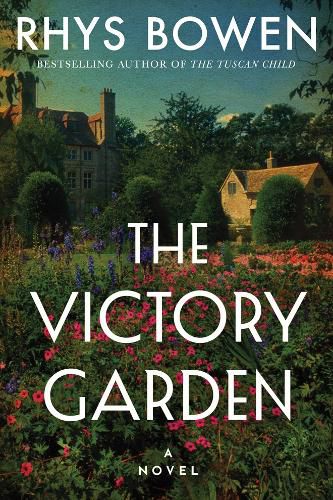 Cover image for The Victory Garden: A Novel