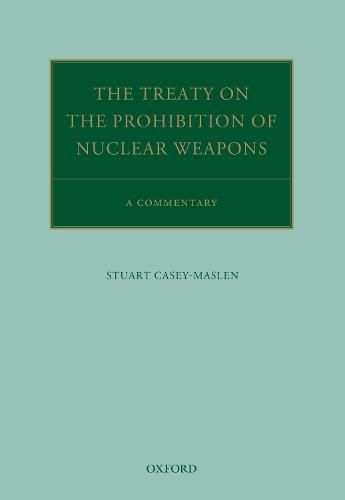 Cover image for The Treaty on the Prohibition of Nuclear Weapons: A Commentary