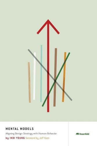 Cover image for Mental Models: Aligning Design Strategy with Human Behavior