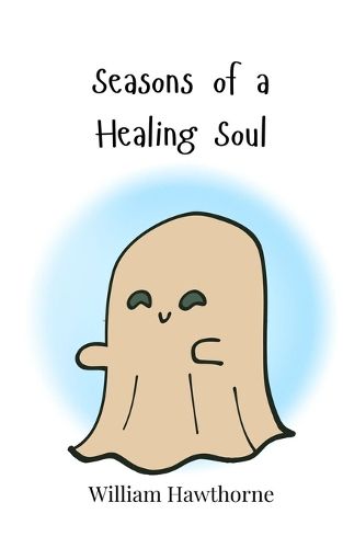 Cover image for Seasons of a Healing Soul