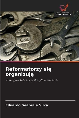 Cover image for Reformatorzy się organizują
