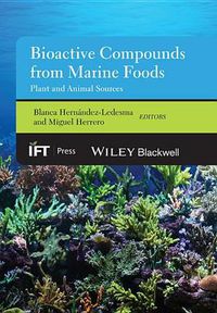 Cover image for Bioactive Compounds from Marine Foods: Plant and Animal Sources