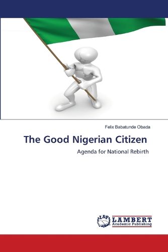 Cover image for The Good Nigerian Citizen