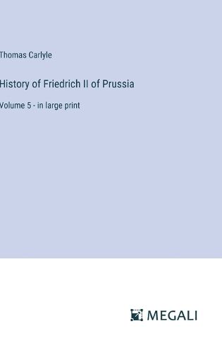 Cover image for History of Friedrich II of Prussia