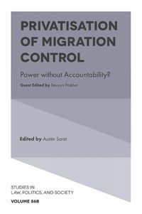 Cover image for Privatisation of Migration Control: Power without Accountability?