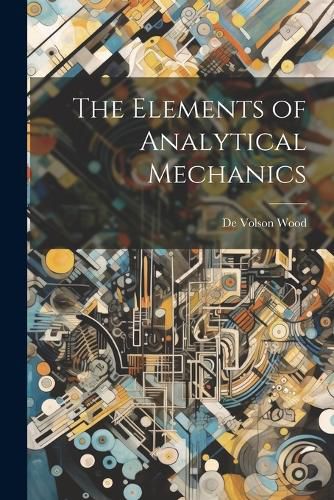 Cover image for The Elements of Analytical Mechanics