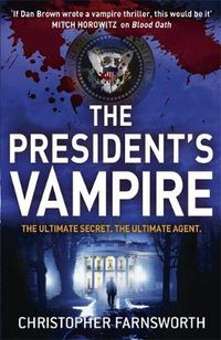 Cover image for The President's Vampire: The President's Vampire 2