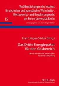 Cover image for Das Dritte Energiepaket fuer den Gasbereich: Deutsch-Englische Textausgabe mit einer Einfuehrung