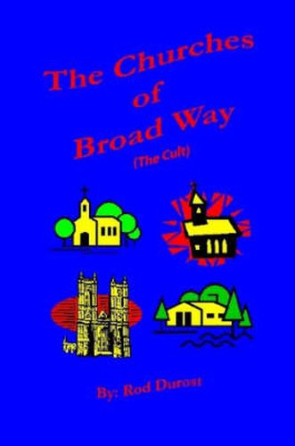 Cover image for The Churches of Broad Way (The Cults)