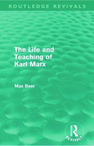 Cover image for The Life and Teaching of Karl Marx