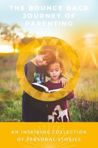 Cover image for The Bounce Back Journey of Parenting