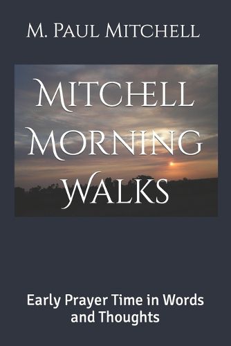 Mitchell Morning Walks