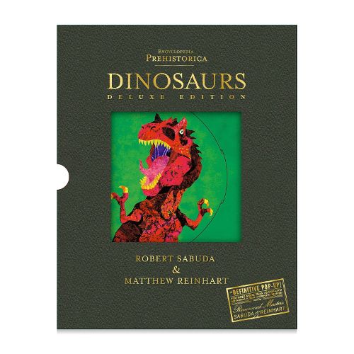 Cover image for Encyclopedia Prehistorica Dinosaurs Deluxe Gift Edition