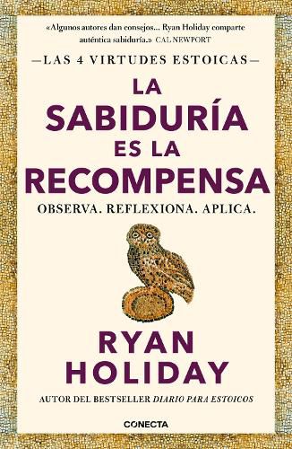 Cover image for La sabiduria es la recompensa / Wisdom Takes Work: Learn. Apply. Repeat.