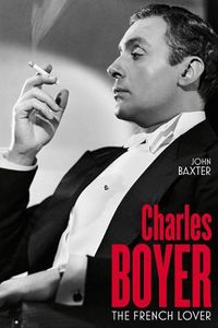Cover image for Charles Boyer: The French Lover