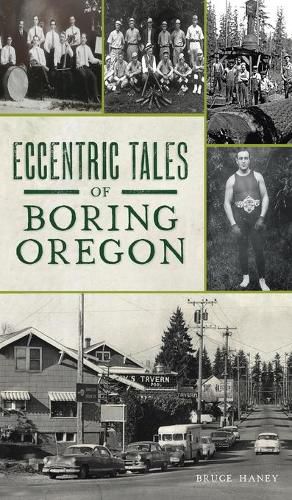 Cover image for Eccentric Tales of Boring, Oregon