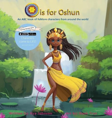 Cover image for O is for Oshun: An ABC Book of Folklore Characters From Around the World