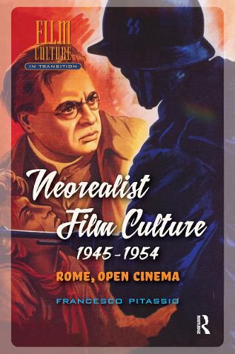 Cover image for Neorealist Film Culture, 1945-1954